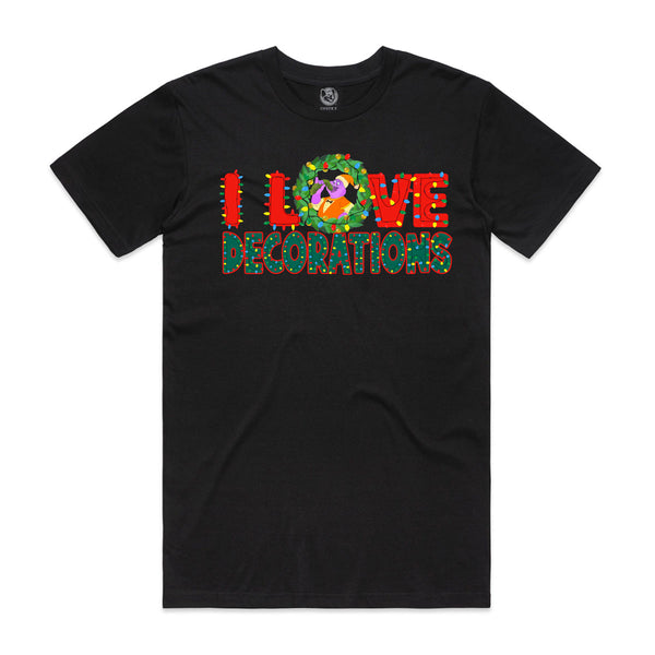 I Love Decorations Tee (Adult)