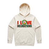 I Love Decorations Hoodie (Adult)