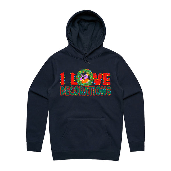 I Love Decorations Hoodie (Adult)