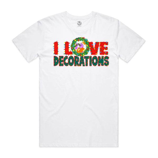 I Love Decorations Tee (Adult)