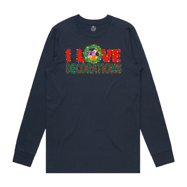 I Love Decorations Long Sleeve (Adult)
